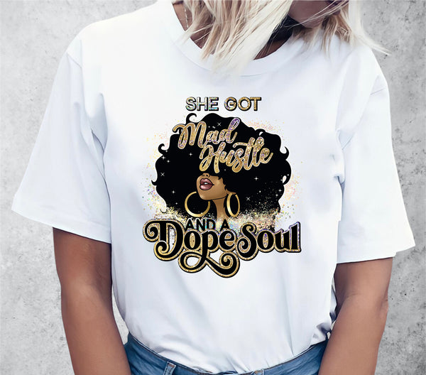 She Got Mad Hustle and a Dope Soul (Gold)